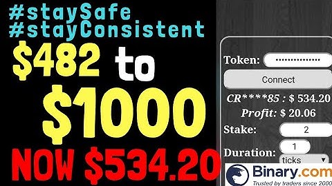 $482 TO $1000 NOW $534.20 BINARY.COM AUTO TRADING BOT TRICK #staySafe #stayConsistent