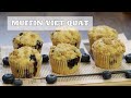 Bánh muffin việt quất | Muffin với trái cây chua chua ngọt ngọt | Blueberry muffins