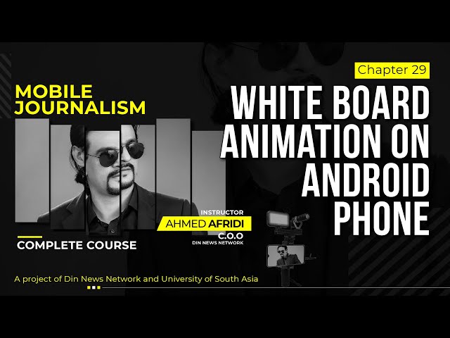 MOJO Course | Chapter 31  | WhiteBoard Animation on Android Phone Ahmed Afridi