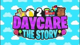 Daycare 2 OST - Final Boss