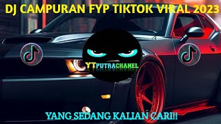 DJ CAMPURAN FYP VIRAL TIK TOK 2023 SOUND KANE JEDAG JEDUG FULL BASS TERBARU