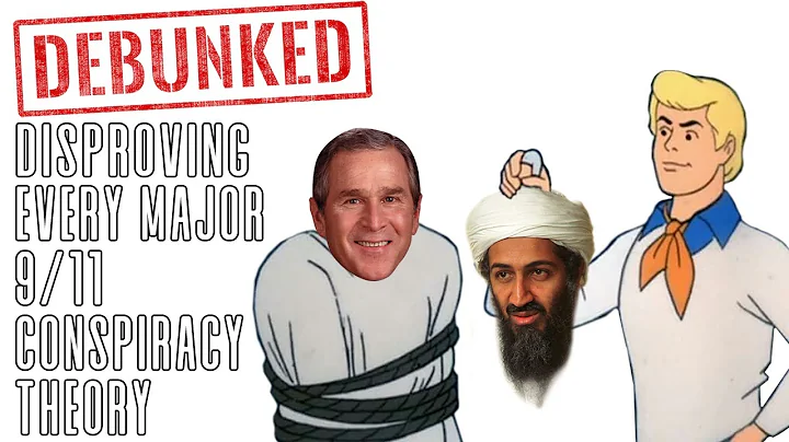Disproving Every Major 9/11 Conspiracy Theory