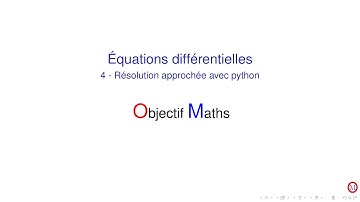 Équations differentielles §4 résolution approchée avec python