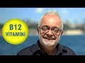 B12 VİTAMİNİ KULLANANLAR DİKKAT!