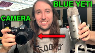 How To Connect A Blue Yeti To A Camera