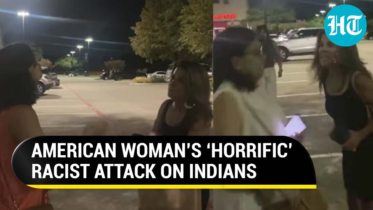 ‘I hate India’: Texas woman assaults Indian-Americans in U.S; Arrested for racist attack | Viral