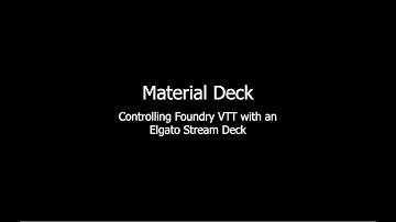 Foundry VTT - Material Deck Demonstration