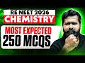 ⚡ 250 Expected Chemistry Questions for RE-NEET 2026 | NCERT Based MCQ Marathon