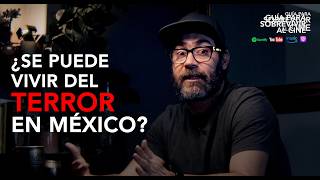 ¿Se puede vivir del cine de terror en México?