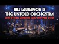 Full performance  bill laurance  the untold orchestra live at london jazz festival 2021