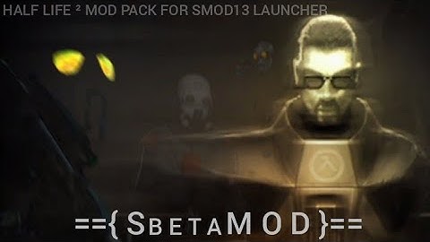 half life 2 SBeTaMOD update trailer
