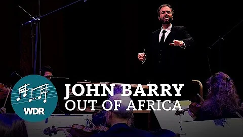 John Barry – Out of Africa | WDR Funkhausorchester | Josep Vicent