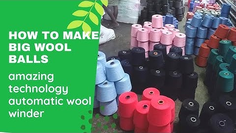 Amazing technology||automatic wool winder machine || How to make wool balls