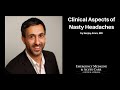 Clinical Aspects of Nasty Headaches – 32nd Annual EM & Acute Care Course