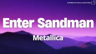 Metallica - Enter Sandman (Lyrics)