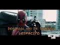 Dr.Strange-Despacito(FT.Deadpool)