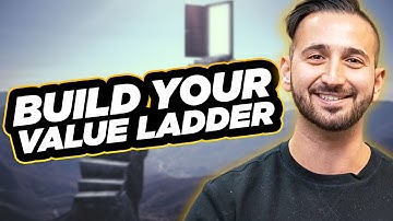 Why You Need A VALUE LADDER To Understand Your Business
