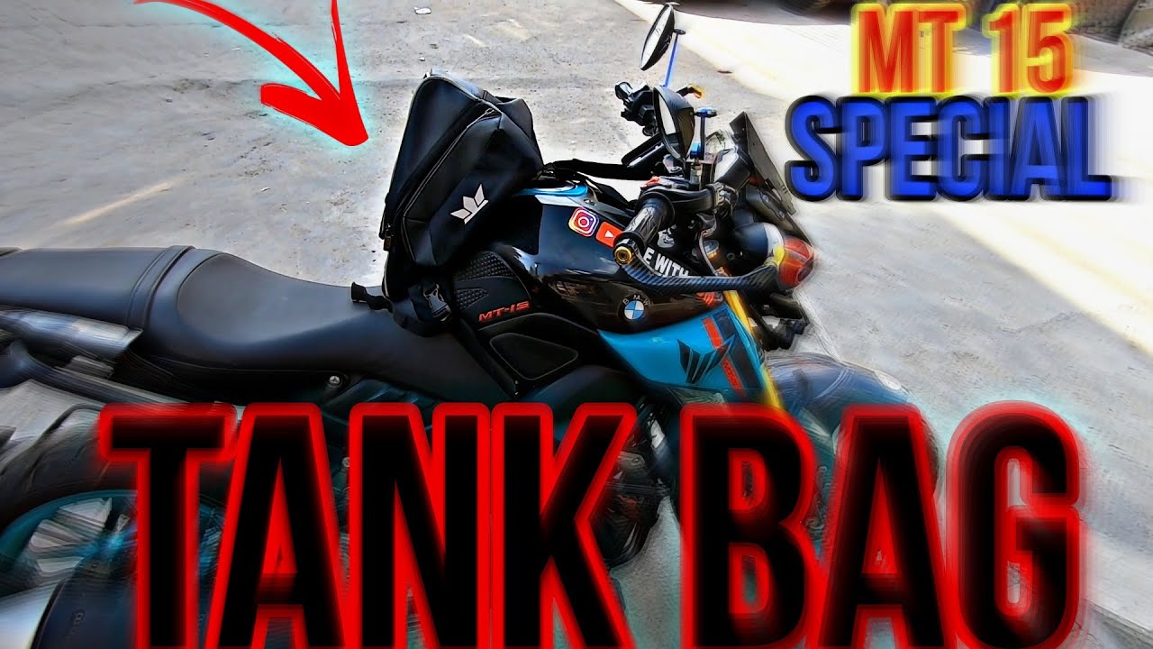 Special Tank Bag Made for MT 15 God's Tank Bag Installation YouTube