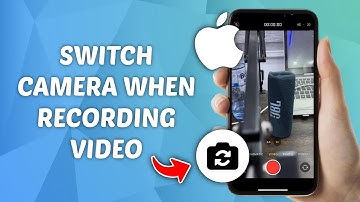 How to Switch Camera When Recording A Video on iPhone