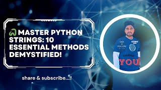 Famous 🐍 Master Python Strings: 10 Essential Methods Demystified! Net Worth