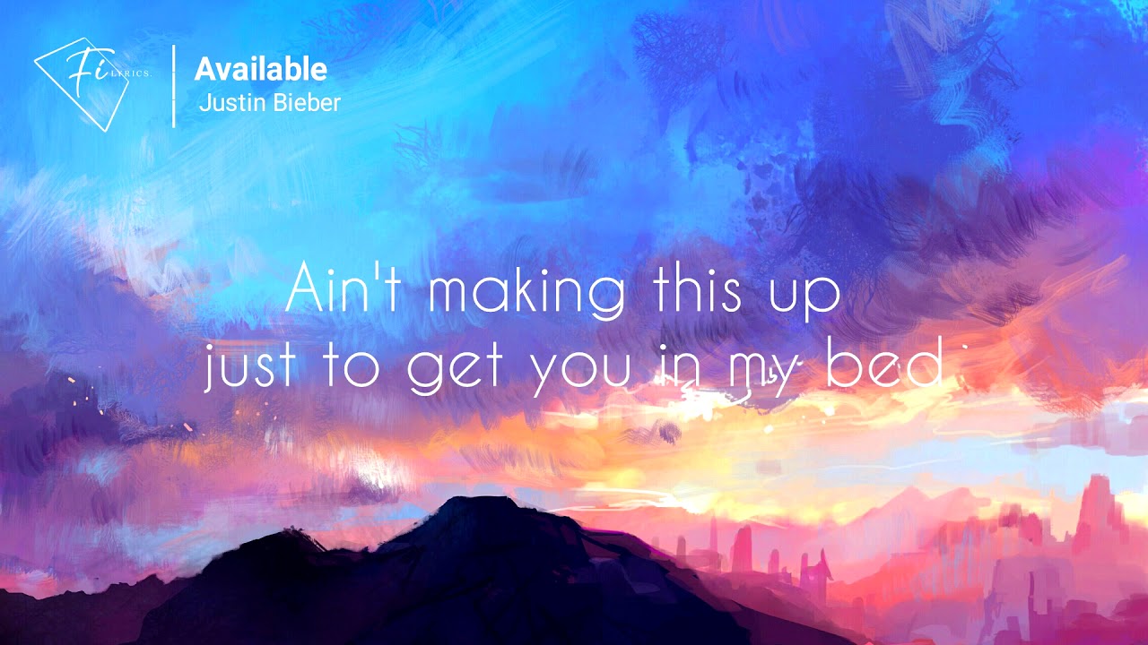 Justin Bieber - Available (Lyrics) - YouTube