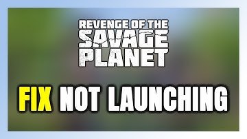 How to FIX Revenge of the Savage Planet Not Launching/Won