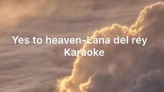 Yes to heaven karaoke- Lana Del Rey Resimi