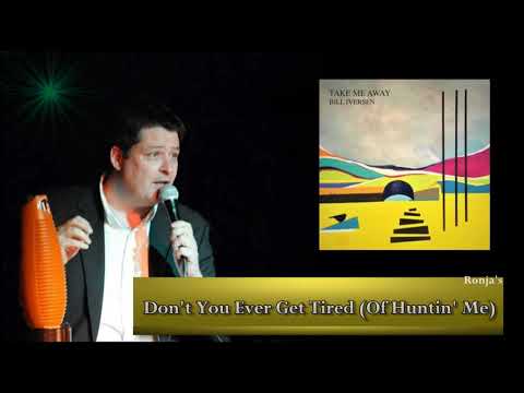 Bill Iversen ~ "Don't You Ever Get Tired"(Of Hurtin' Me)