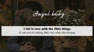 [ Vietsub + Lyrics ] Angel Baby - Troye Sivan