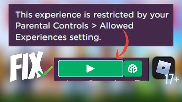 FIX ROBLOX "This experience is restricted by your Parental Controls" ERROR *2023*
