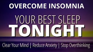 Sleep Instantly Within 3 Minutes | Calm Your Mind, Body and Soul | Overcome Your Insomnia Hypnosis