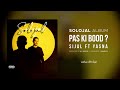 3 sijal  pas ki bood feat yasna  solojal