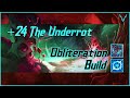 24 the underrot  2h obliteration build  frost dk 101