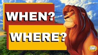 When & Where Does The Lion King Take Place?