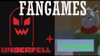 Underfell + a 3D Undertale game? || 2 Undertale fangames