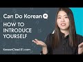 How to Introduce Yourself in Korean - Can Do #1