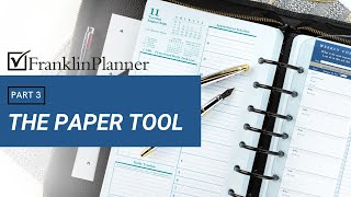 Franklin Planner Training, Part 3: The Paper Tool