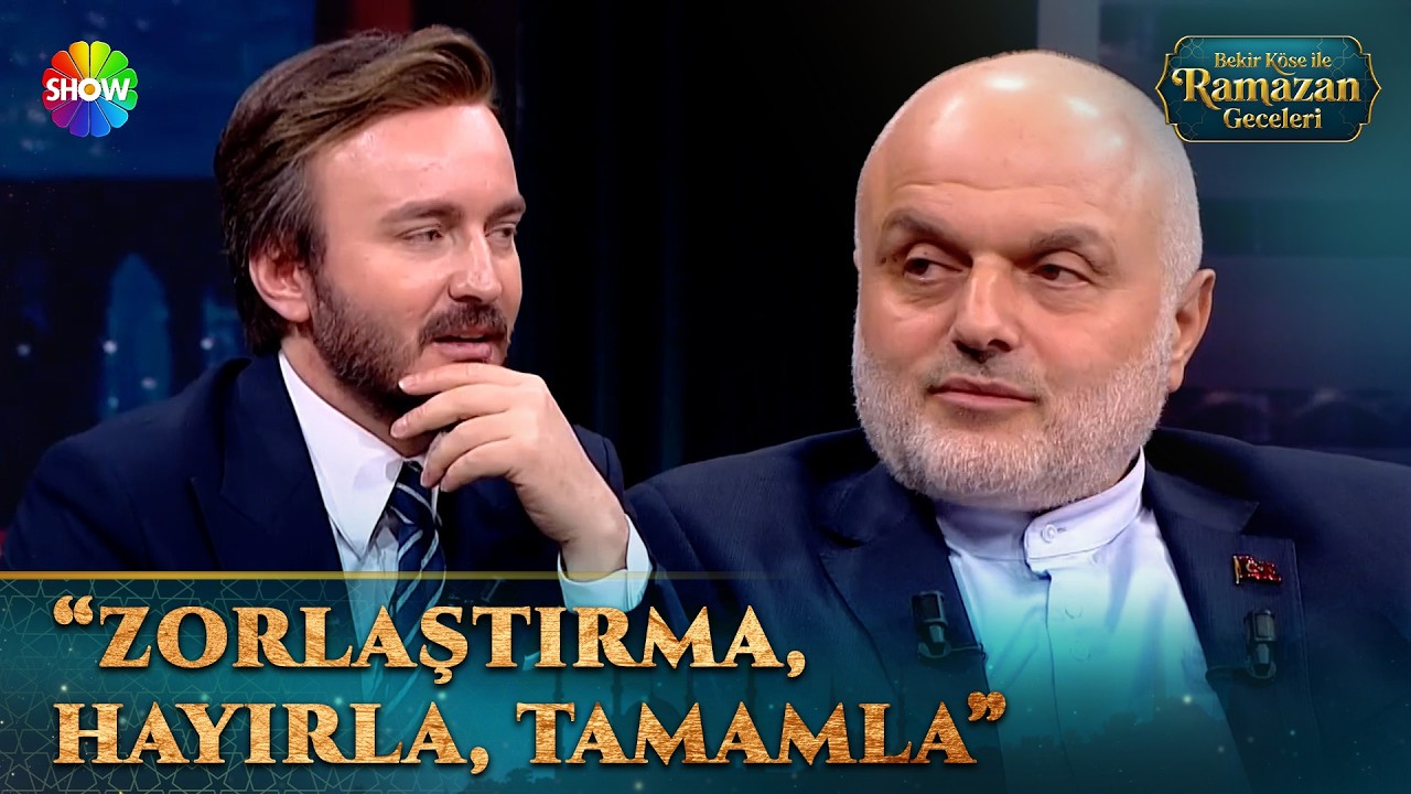 Hayırlısını istemenin hikmeti nedir? | Bekir Köse İle Ramazan Geceleri 17. Bölüm