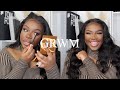 GRWM; opening up