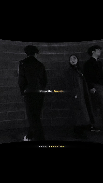 Kitne Hai Bewafa 💔🥺🕊️||Lyrics Video ||Whatsapp Status||#sadsong #viralshort #trending #shorts