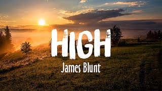 High - James Blunt (Lyrics/Vietsub)