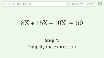 Solve 8X+15X-10X=50: Linear Equation Video Solution | Tiger Algebra