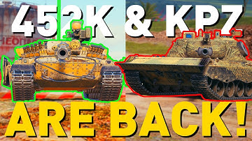 Obj. 452K and Kpz 07 P(E) are BACK in World of Tanks!