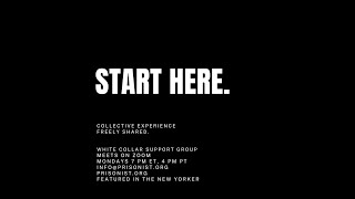 Watch Our Start Here™ Video. White Collar Support Group™ 400th Meeting.