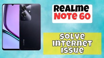Internet Not Working And Internet Connection problem Realme Note 60 || How to solve internet issue
