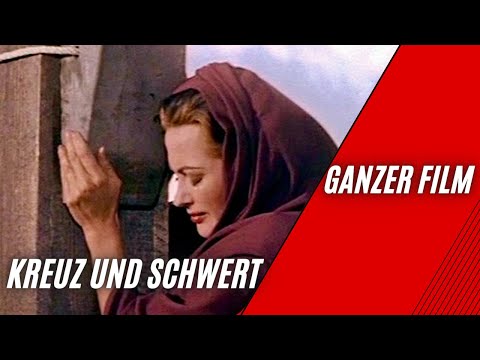 Kreuz und Schwert | Drama | Ganzer Film auf Deutsch