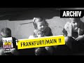 Frankfurt a.M. (2) | 1945 und ich | Archivmaterial