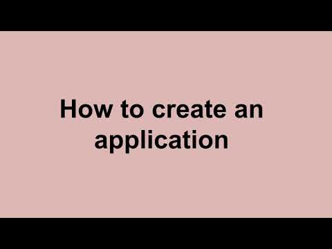 How to create an application