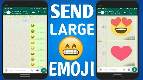 Send Large Emoji😍 on Whatsapp, Messanger, Hike & other Social Networking Apps