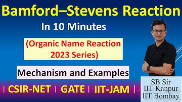 Bamford–Stevens Reaction | CSIR-NET GATE IIT JAM | Bamford–Stevens Reaction Mechanism | Examples